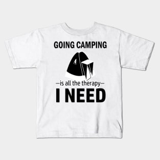 Camping is my therapy Kids T-Shirt